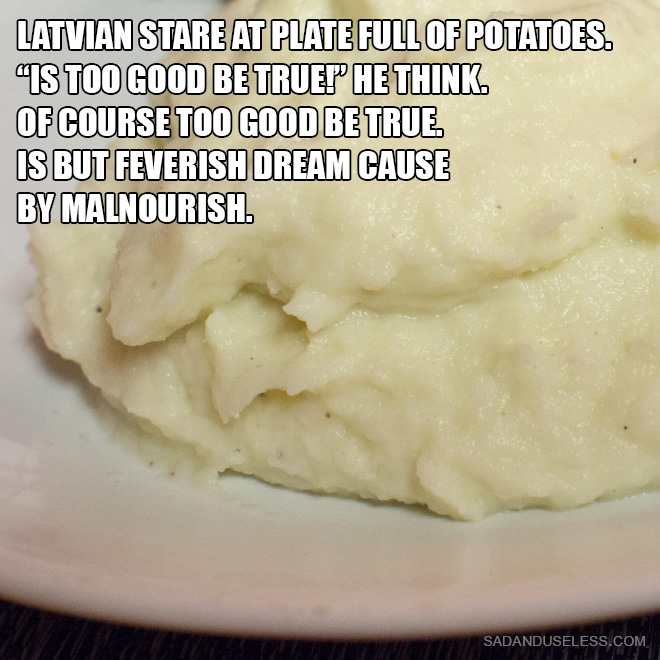 Don't you just love Latvian jokes? They are so cheerful!