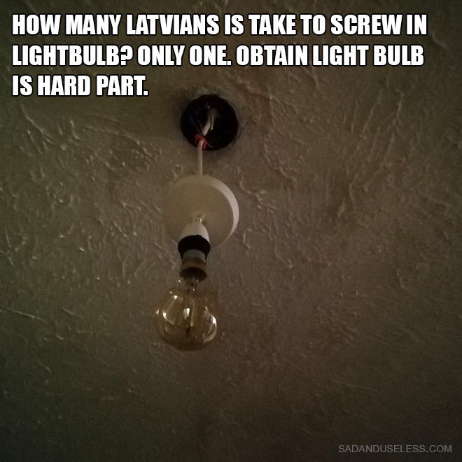 Latvian jokes are the best jokes!